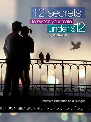 cover image of 12 Secrets to Swoon Your Mate Under $12
